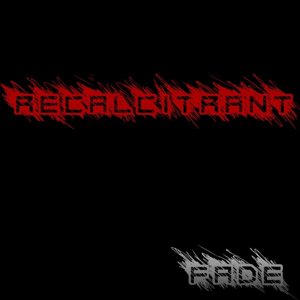 Recalcitrant
