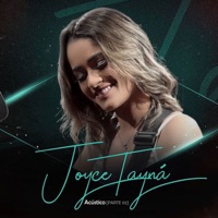 Acústico: Joyce Tayná, Pt. 2 - Joyce Tayna