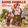 Sans famille - Hector Malot