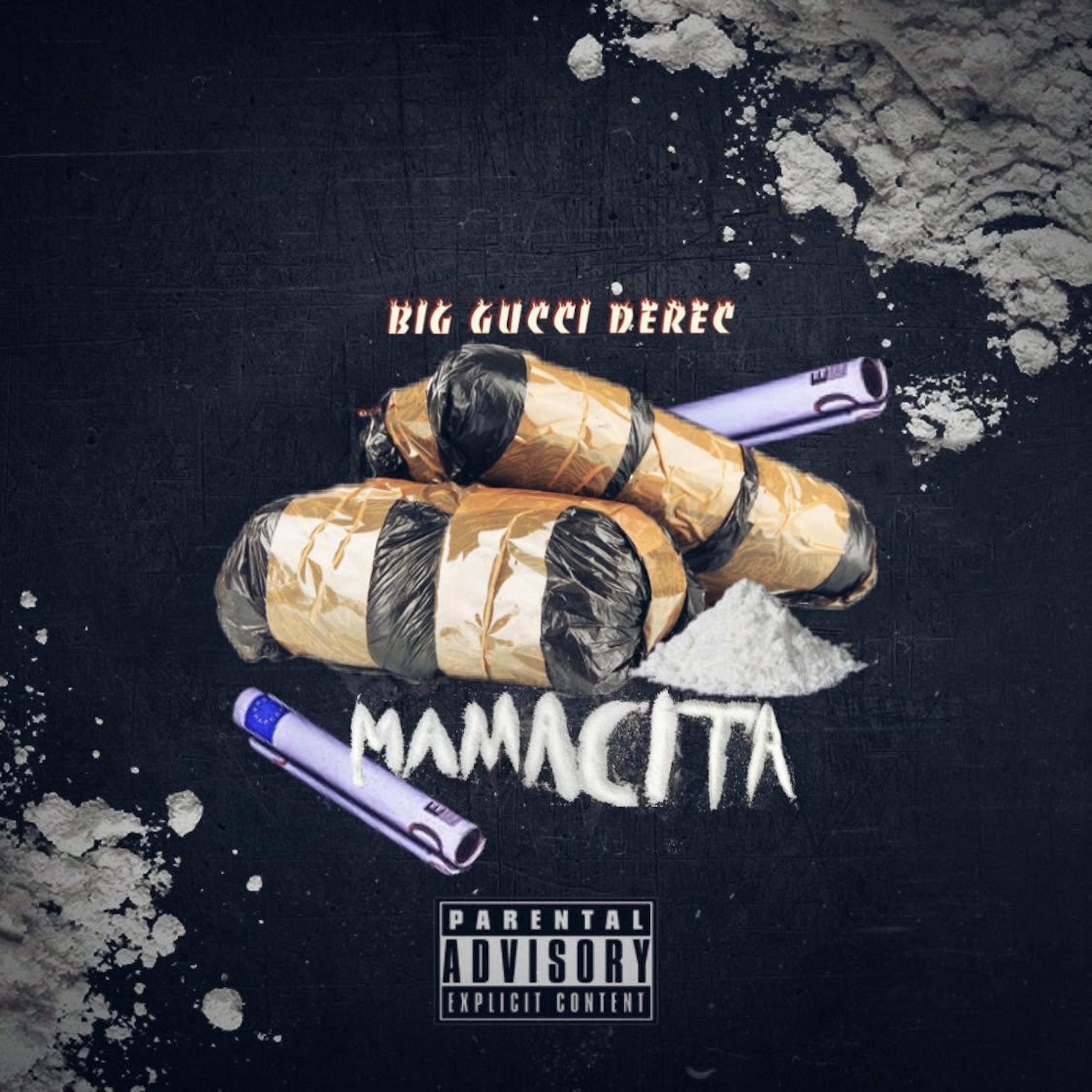 Mamacita - Single by Big Gucci Derec album cover