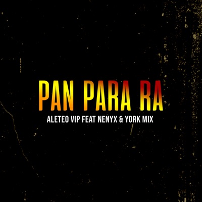 Pan para Ra (feat. Nenyx & York Mix) - Single