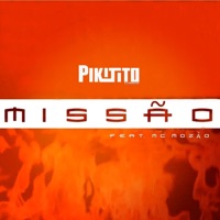 Missão (feat. MC Mozão) - Single - Pikitito Dj