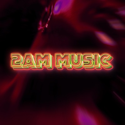 2 AM Music - Single