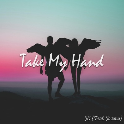 Take My Hand (feat. Jovana) - Single