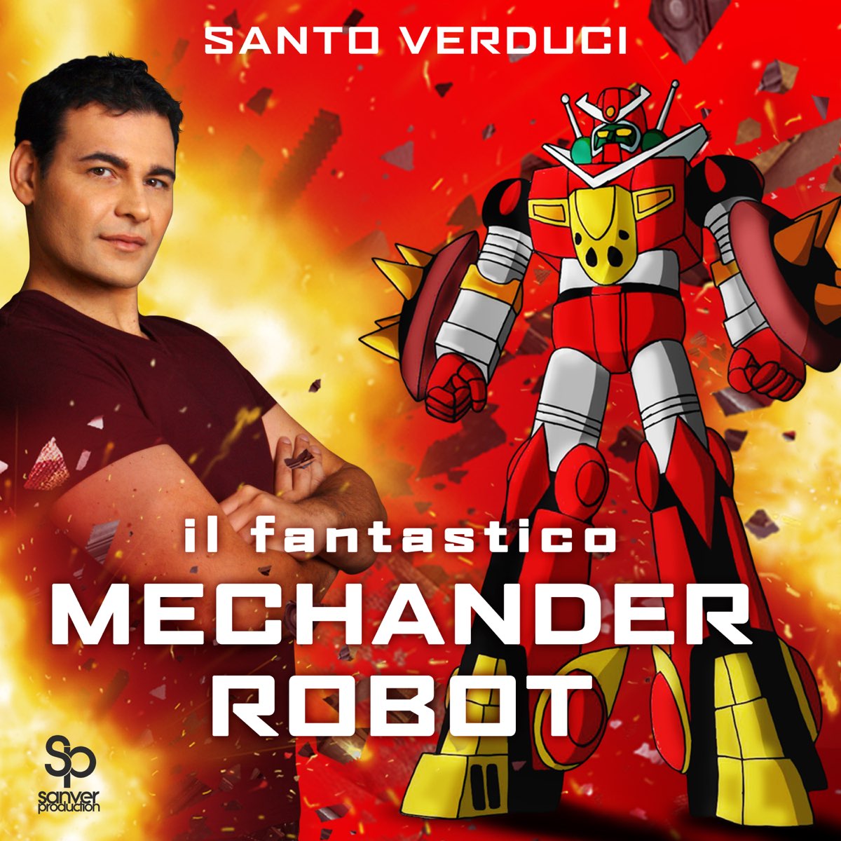 Il fantastico Mechander Robot - Single - Album by Santo Verduci - Apple  Music