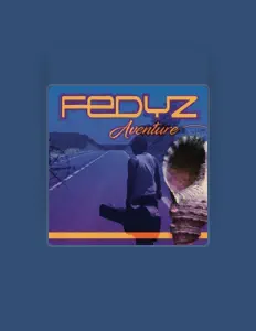 Fedyzを聴いたり、ミュージックビデオを鑑賞したり、経歴やツアー日程などを確認したりしましょう！