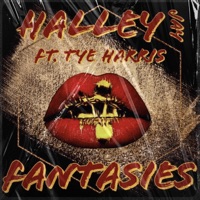 Fantasies (feat. Tye Harris) - Single - Halley Jay