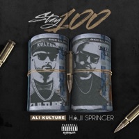 Stay 100 (feat. Haji Springer) - Single - Ali Kulture