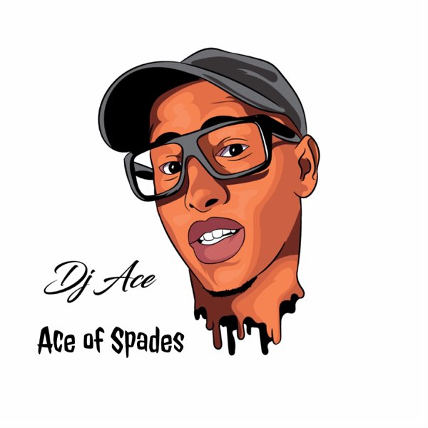 Ace of Spades - Album by DJ Ace - Apple Music