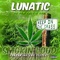 Smokin' Loud (feat. Jay Fizzle) - Lunatic 