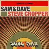 Sam & Dave - Soul Man ft. Steve Cropper