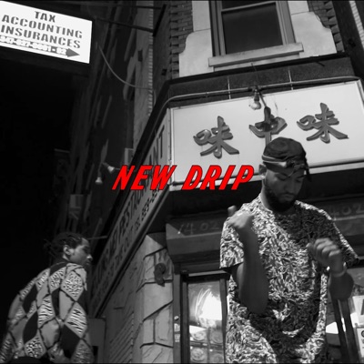 New Drip (feat. Kvrdio) - Single