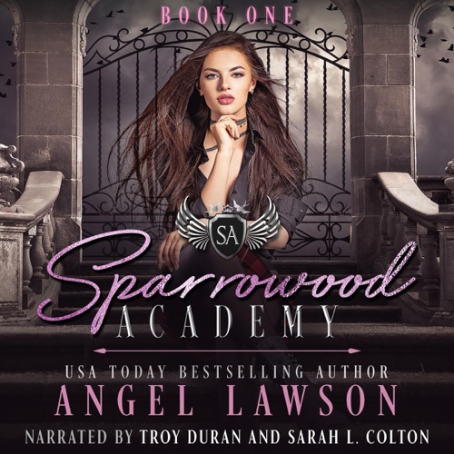 Sparrowood Academy (Book 1): Contemporary Academy Romance (Unabridged) cover