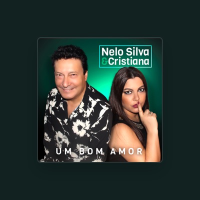 Listen to Nelo Silva & Cristiana, watch music videos, read bio, see tour dates & more!