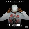 Ta gueule Ta gueule Ta gueule - Single