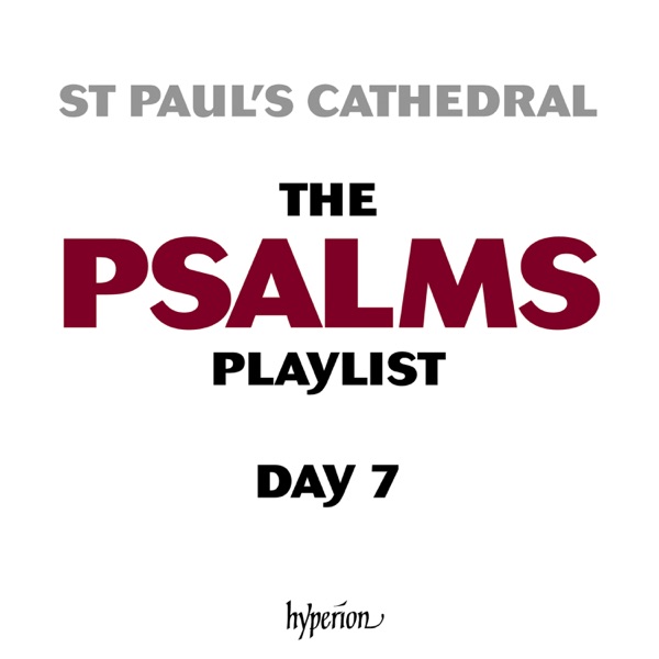 The Psalms Playlist: Day 7