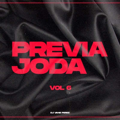 Vane Perez DJ - Previa Joda 6