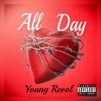 All Day - Single - Young Revol