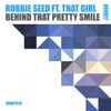 Behind That Pretty Smile (feat. That Girl) - Single