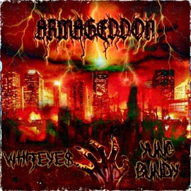 Armageddon (feat. Yung Bundy) Whiteye$