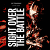 Sight over the Battle (From "Ultraman") - Shayne Orok