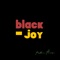 Black Joy - Kolton Harris lyrics