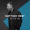 Truth Be Told - Matthew West lyrics