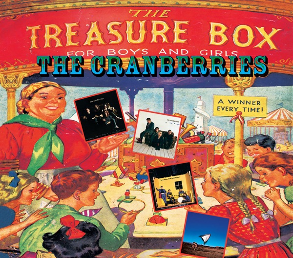 The Treasure Box for Boys and Girls - The Cranberries