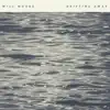 Drifting Away