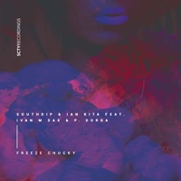 Freeze Chucky (feat. Ivan M Sax & P. Dorda) - Single - Southdip & Ian Kita