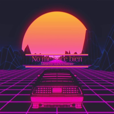 No Me Hace Bien - Single