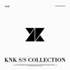 KNK S/S COLLECTION - Single, 2019