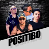 Positibo (feat. JFLEXX, Mikeyboi & Raffy Ojeda) artwork
