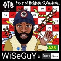 Fear of Heights and Snakes - WiSeGuY & Concrete Spirit