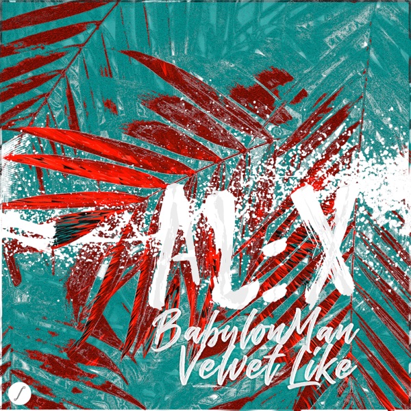 Babylon Man / Velvet Like - Single