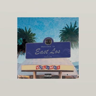 East Los, Vol. 1 - EP