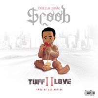 Tuff Love II - EP - Dolla Sign $coob