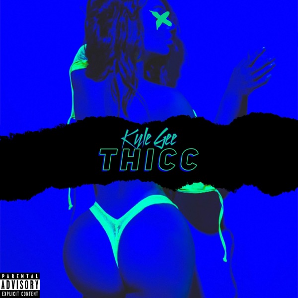 Thicc - Single