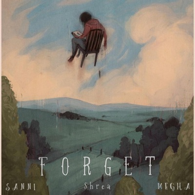 Forget (feat. Shrea & Dodla Megha) - Single