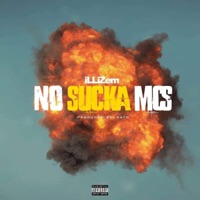 No Sucka Mcs - Single - iLLiZeM
