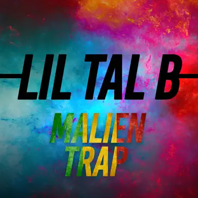 Listen to Malien trap - EP by Lil Tal B