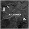 Last Chance - Black Gryph0n & Baasik lyrics