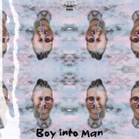 Boy Into Man - Single - Lil Sid