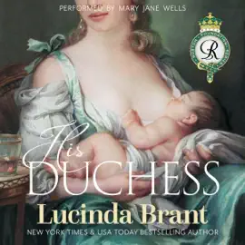 His Duchess: Roxton Foundation Series, Book 2 (Unabridged)