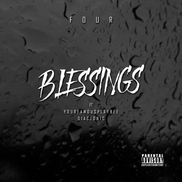 Blessings (feat. Yourfamousplaybee & Diactonic)