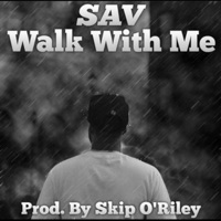 Walk With Me - Single - Sav
