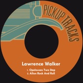 Lawrence Walker - Allon Rock and Roll (Remastered)