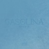 GASOLINA - Single