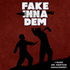 Fake Inna Dem - Imark, Mr Mention & AkaiiUsweet