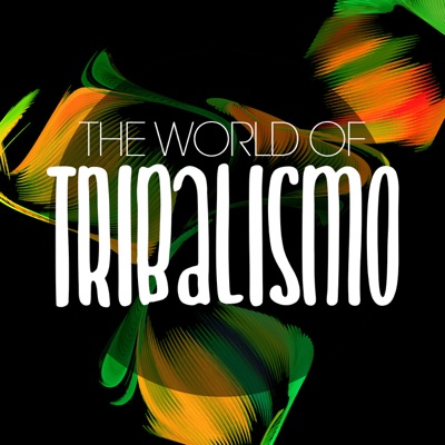 The World of Tribalismo